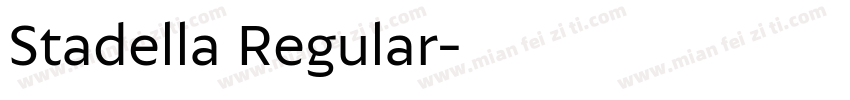 Stadella Regular字体转换